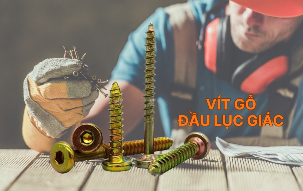 Vít bắn gỗ đầu lục giác: Lựa chọn tối ưu cho kết cấu gỗ chắc chắn và bền vững