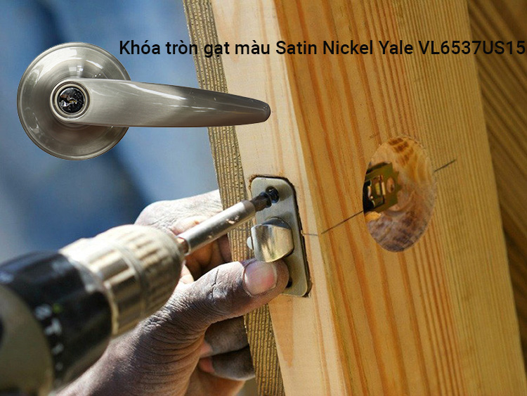 Khóa tròn gạt màu Satin Nickel Yale VL6537US15